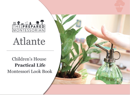 Atlante - Children's House Practical Life Montessori Look Book