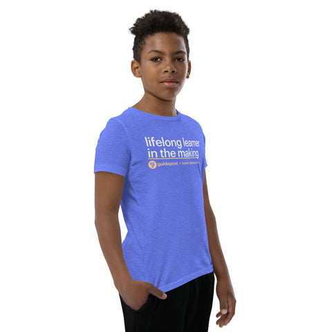 Lifelong Learner in the Making Youth Short Sleeve T-Shirt